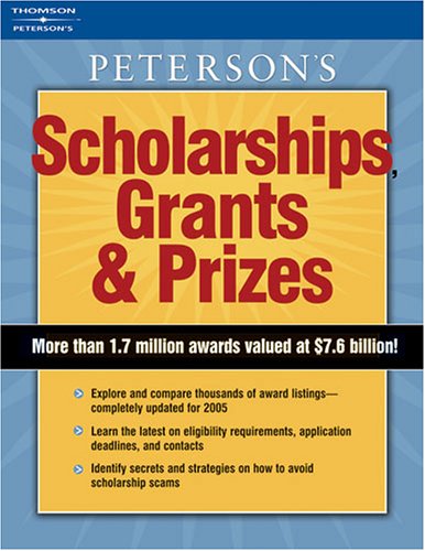 Stock image for Peterson's Scholarships, Grants and Prizes for sale by Better World Books