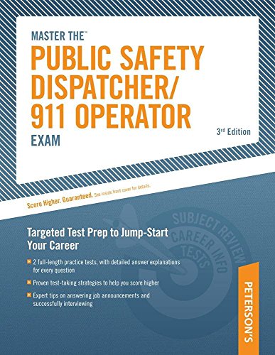 Master The Public Safety Dispatcher/911 Operator Exam: Targeted Test Prep to Jump-Start Your Career (9780768928174) by Peterson's; Arco