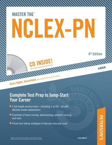 Master The NCLEX-PN: Targeted Test Prep to Jump-Start Your Career (MASTER THE NCLEX- PN CERTIFICATION EXAMS) (9780768928181) by Peterson's; Arco