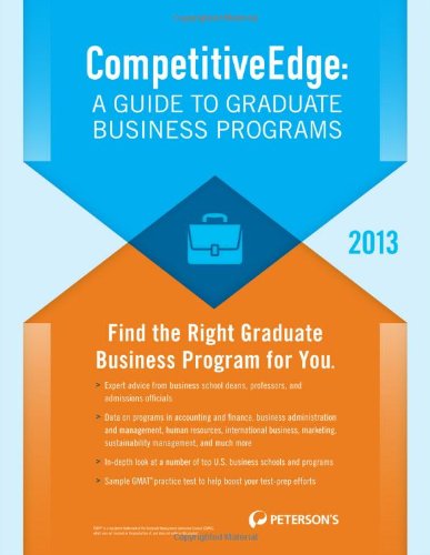 Imagen de archivo de CompetitiveEdge: A Guide to Graduate Business Programs 2013 a la venta por Revaluation Books