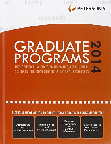 Stock image for Graduate Programs in the Physical Sciences, Mathematics, Agricultural Sciences, the Environment and Natural Resources 2014 (Grad 4) for sale by Better World Books