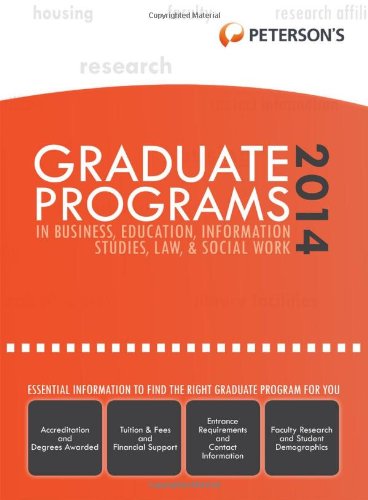 Imagen de archivo de Peterson's Graduate Programs In Business, Education, Information Studies, Law & Social Work 2014 a la venta por a2zbooks