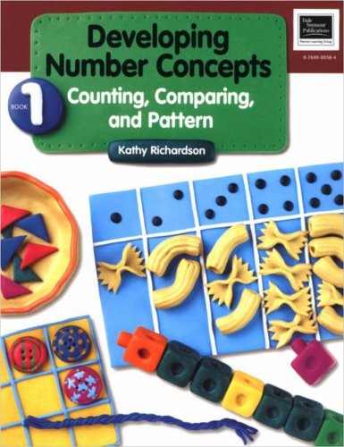 Developing Number Concepts, Book 1: Counting, Comparing, and Pattern - Kathy Richardson