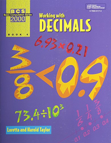 Beispielbild fr Basic Computation Series 2000: Working with Decimals zum Verkauf von ThriftBooks-Dallas