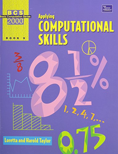 Beispielbild fr Basic Computation Series 2000 : Applying Computational Skills zum Verkauf von Allied Book Company Inc.