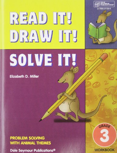 Stock image for Read It! Draw It! Solve It! Problem Solving with Animal Themes, Grade 3- Workbook for sale by SecondSale