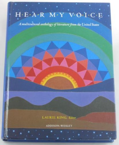 Beispielbild fr Hear My Voice: A Multicultural Anthology of Literature From the United States zum Verkauf von HPB-Red