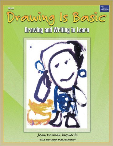 Drawing Is Basic: Drawing and Writing to Learn : Prekindergarten (9780769024936) by Jean Mary Morman