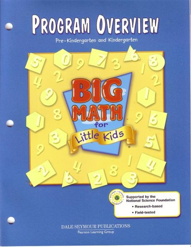 Dale Seymour Publications Big Math for Little Kids Program Overview 2003c (9780769029023) by Pearson Prentice Hall