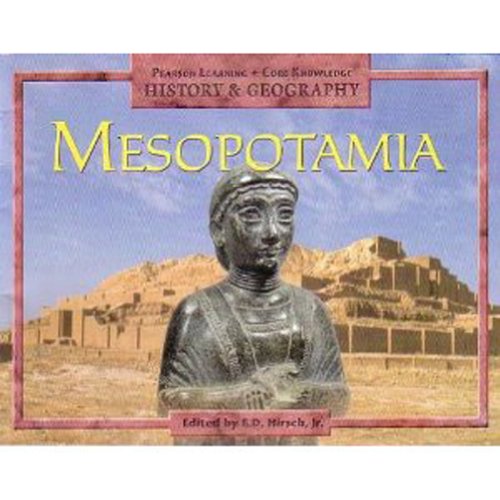 Stock image for MESOPOTAMIA, PUPIL EDITION, GRADE 1 (Pearson Learning; Core Knowledge: History & Geography) for sale by Ergodebooks