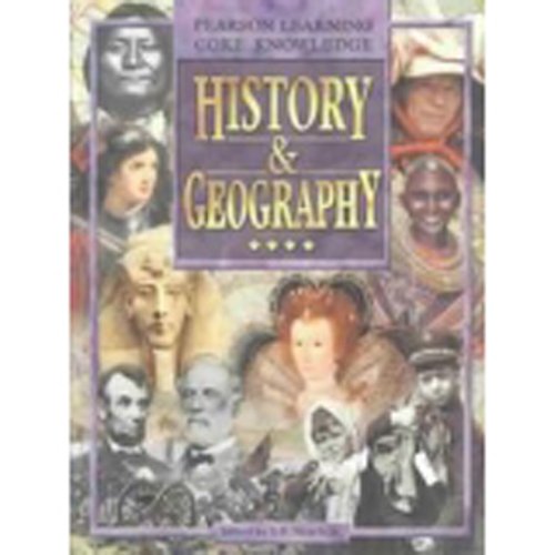 Stock image for WORLD HISTORY AND GEOGRAPHY, PUPIL EDITION, GRADE 4 (Pearson Learning Core Knowledge) for sale by BooksRun