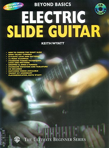 Stock image for Beyond Basics: Electric Slide Guitar (Ultimate Beginner Series) for sale by Granada Bookstore,            IOBA