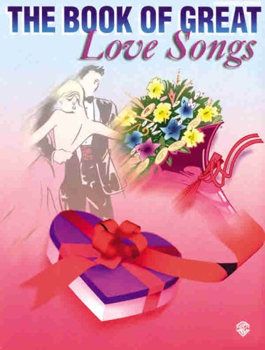 Stock image for The Book of Great Love Songs: Piano/Vocal/Chords for sale by Stories & Sequels
