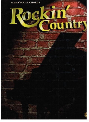 Rockin' Country: Piano/Vocal/Chords (9780769200972) by [???]