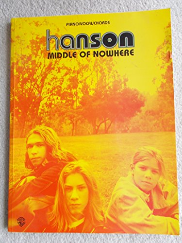 Stock image for Hanson -- Middle of Nowhere: Piano/Vocal/Chords for sale by Books of the Smoky Mountains