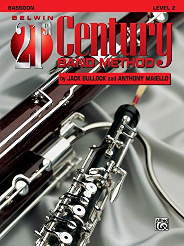 9780769201566: Belwin 21st Century Band Method, Level 2: Bassoon