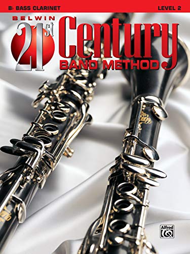 Stock image for Belwin 21st Century Band Method, Level 2 bass clarinet (Belwin 21st Century Band Method) for sale by Magers and Quinn Booksellers