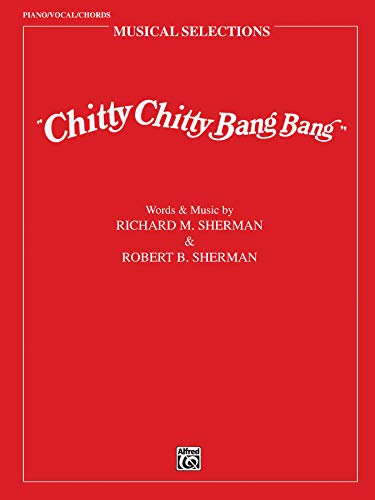 9780769202426: Chitty chitty bang bang musical selections piano, voix, guitare: Movie Selections