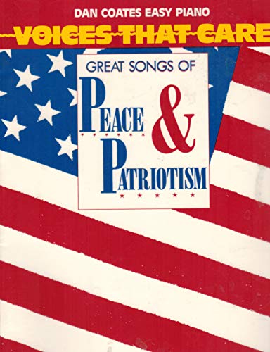 Voices That Care: Great Songs of Peace & Patriotism (9780769203256) by [???]