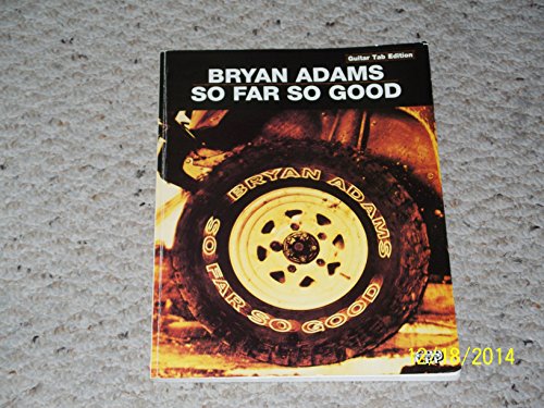 9780769204413: Bryan Adams So Far So Good: Guitar