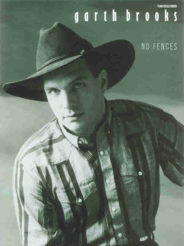 Beispielbild fr Garth Brooks -- No Fences: Piano/Vocal/Chords zum Verkauf von ThriftBooks-Dallas