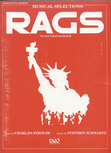 Rags (The New American Musical) (Broadway Selections): Piano/Vocal/Chords (Musical Selections) (9780769204833) by [???]