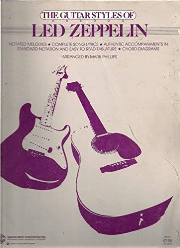 The Guitar Styles of Led Zeppelin (The Guitar Styles of... Series) (9780769205625) by Led Zeppelin; Jimmy Page; Robert Plant; John Paul Jones