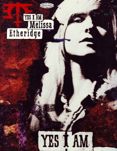 Beispielbild fr Melissa Etheridge -- Yes I Am: Guitar/Vocal Edition with Tablature zum Verkauf von HPB Inc.
