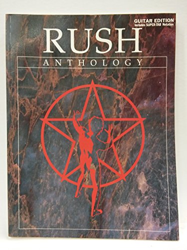 Rush -- Anthology: Includes Super TAB Notation (9780769206004) by Rush