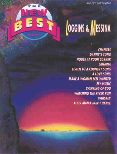 The New Best of Loggins and Messina (The New Best of... series) (9780769207001) by [???]