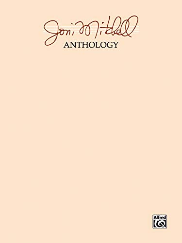 Imagen de archivo de Joni Mitchell: Anthology a la venta por Goodwill of Colorado
