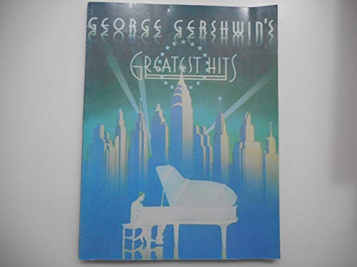 

George Gershwin's Greatest Hits [Soft Cover ]