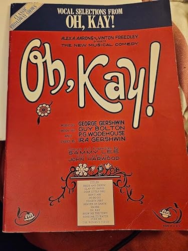 Oh, Kay! (Vocal Selections) (9780769207742) by [???]