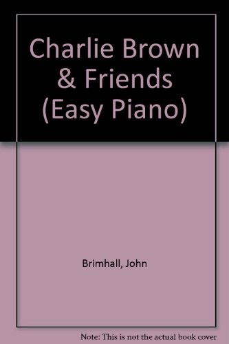 Charlie Brown and Friends: A Piano Party (9780769208138) by Guaraldi, Vince