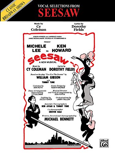 Seesaw (Vocal Selections): Piano/Vocal/Chords (9780769209173) by [???]