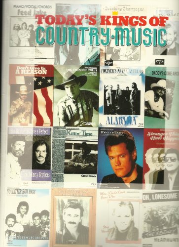 Stock image for Today's Kings of Country Music: Piano/Vocal/Chords Sheet music for sale by GOMEDIA