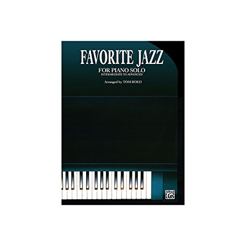 Stock image for Favorite Jazz for Piano Solo: Intermediate to Advanced for sale by Magers and Quinn Booksellers