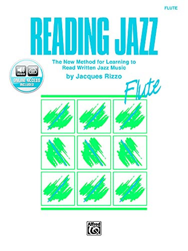9780769214016: Reading Jazz: The New Method for Learning to Read Written Jazz Music, Flute