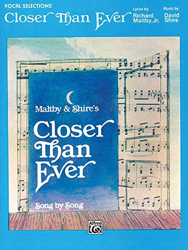 Stock image for Closer Than Ever: Vocal Selections for sale by Snow Crane Media