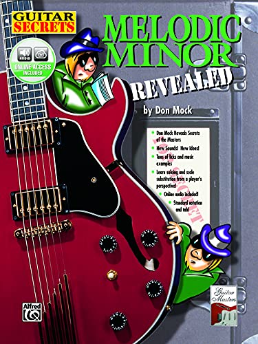 9780769215563: Guitar secrets: melodic minor revealed guitare+cd