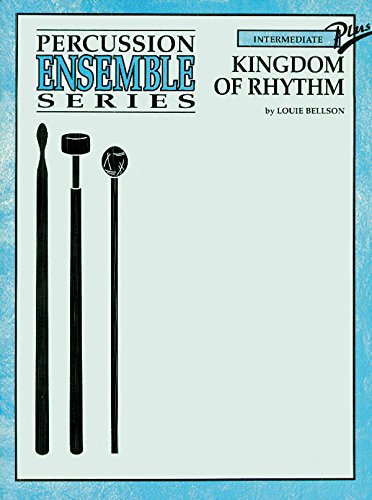 9780769216676: Kingdom of Rhythm: For 8 Players (Percussion Ensemble)