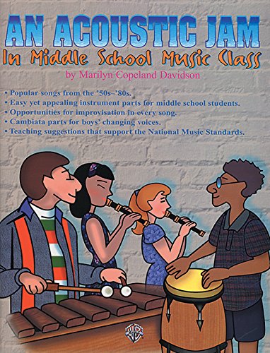 An Acoustic Jam: In Middle School Music Class (9780769217222) by [???]