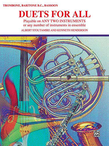 Beispielbild fr Duets for All: Trombone, Baritone B.C., Bassoon: Playable on Any Two Instruments or Any Number of Instruments in Ensemble zum Verkauf von Revaluation Books