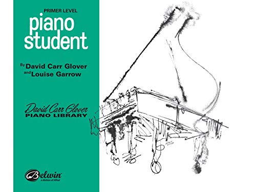 Stock image for Piano Student: Primer (David Carr Glover Piano Library) for sale by Goodwill
