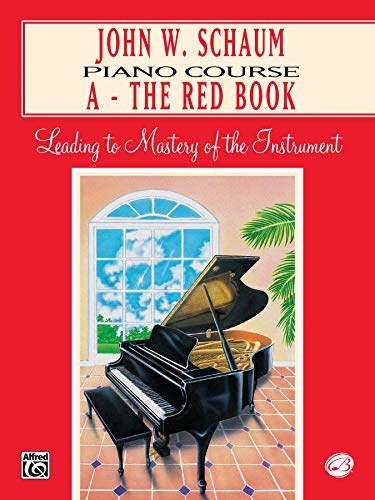 Beispielbild fr John W. Schaum Piano Course: A -- The Red Book zum Verkauf von Jenson Books Inc