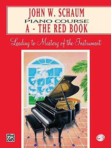 Imagen de archivo de John W. Schaum Piano Course: A -- The Red Book a la venta por Off The Shelf