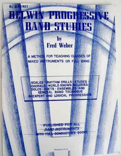Progressive Band Studies: B-flat Clarinet (9780769218175) by Weber, Fred