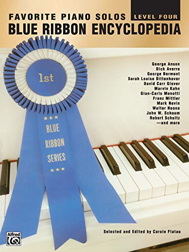 Imagen de archivo de Blue Ribbon Encyclopedia Favorite Piano Solos: Level 4 (Blue Ribbon Series) a la venta por SecondSale