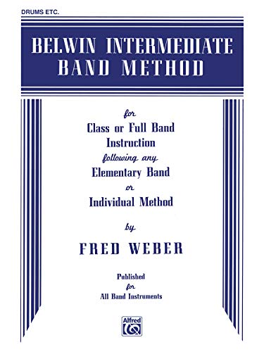 Beispielbild fr Belwin Intermediate Band Method: Drums zum Verkauf von PlumCircle