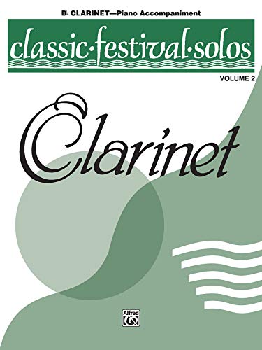 Beispielbild fr Classic Festival Solos (B-flat Clarinet), Vol 2: Piano Acc. zum Verkauf von Magers and Quinn Booksellers